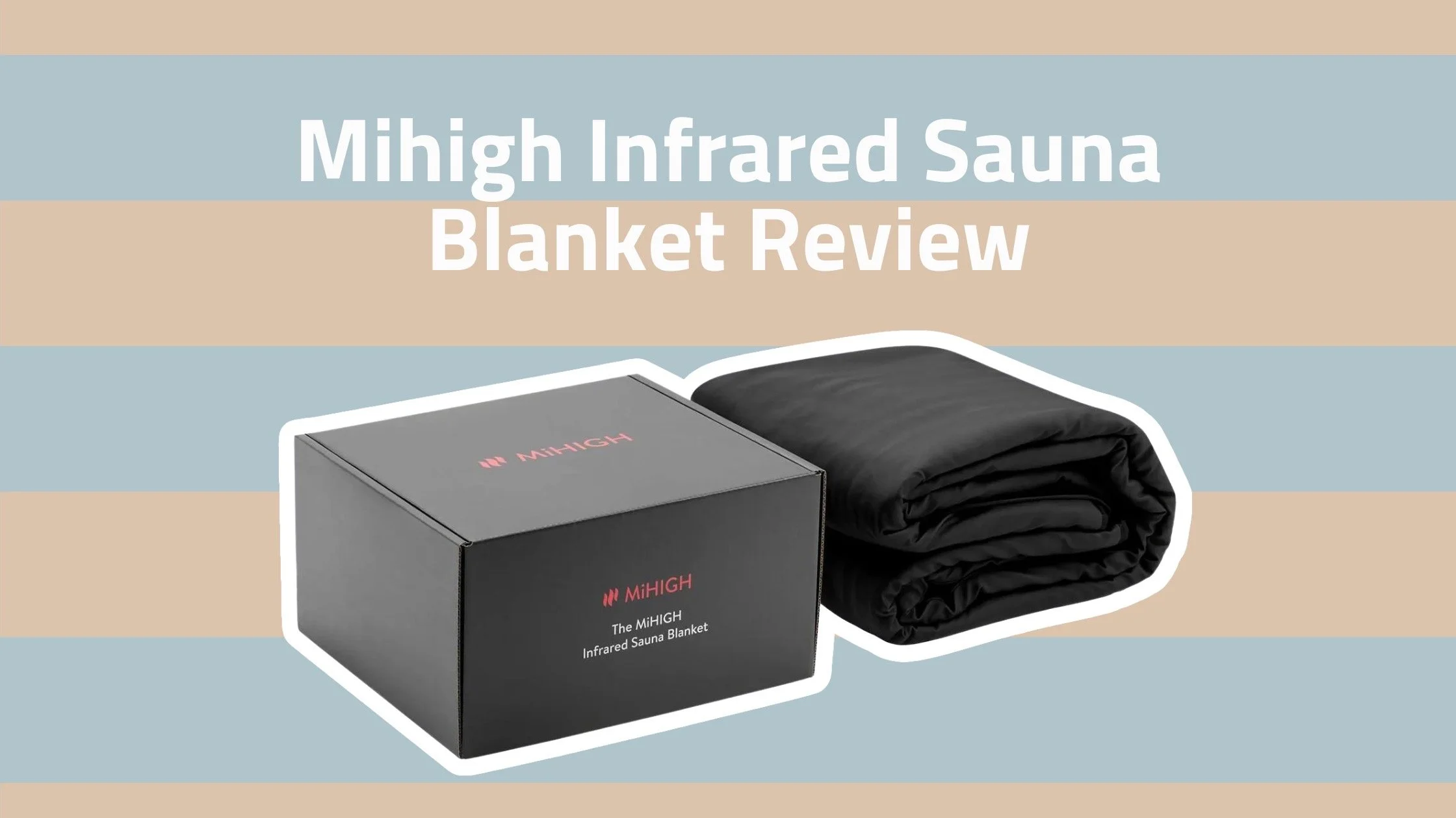 Mihigh Sauna Blanket Australia Review 2022 The Best Value Infrared