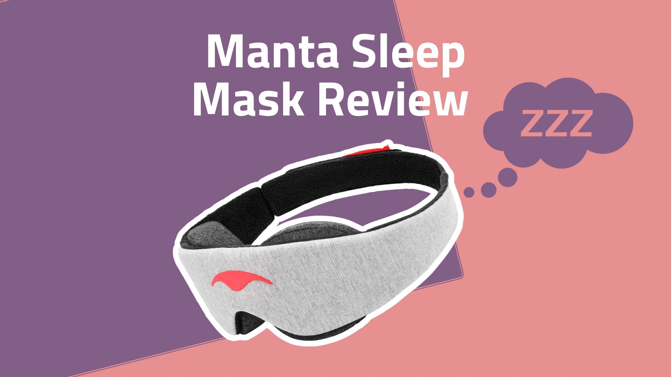 Manta Sleep Mask / Eye Mask - 100% Blackout