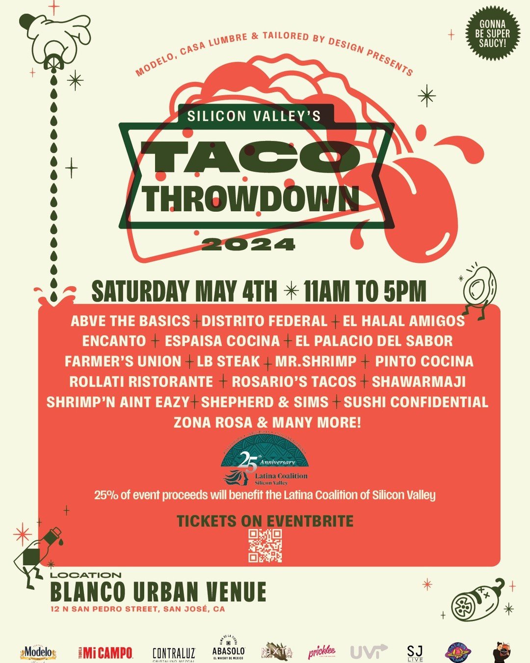 🌮🔥 TBD Presents: The Silicon Valley Taco Throwdown 🔥🌮

Hola amigxs! Join us for a sizzling event celebrating Latina Coalition of Silicon Valley's 25th Anniversary! Enjoy tasty tacos, support our mission, and have a blast!

🗓️ Sat, May 4th, 11am 