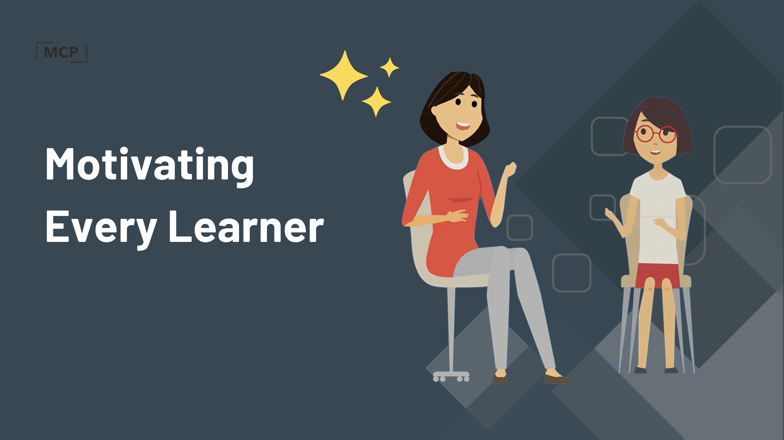 🧠 Motivating Every Learner: Unlocking Their Spark