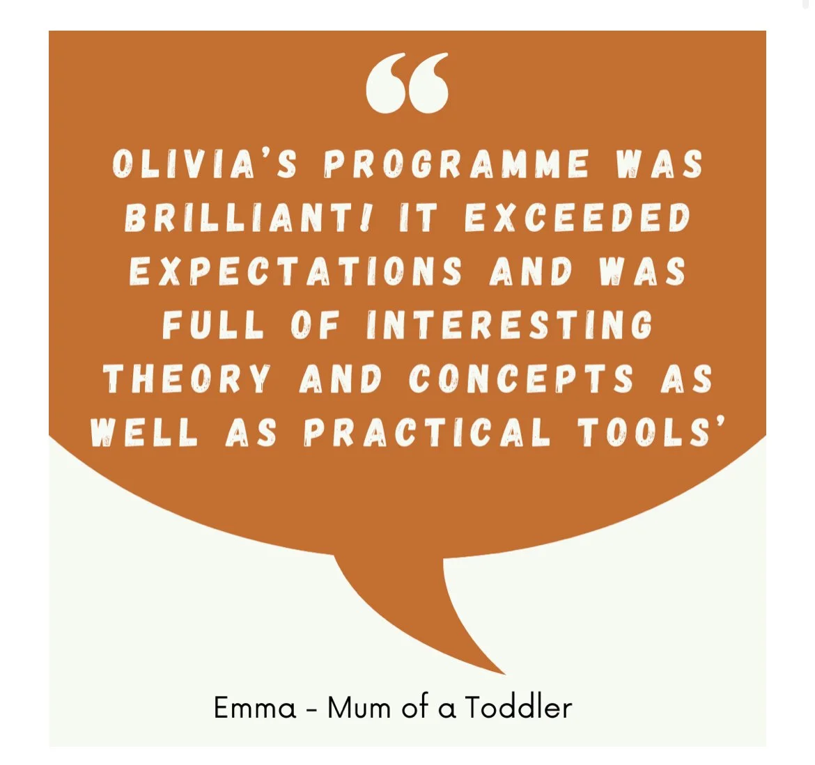 Quote in a speech bubble from Emma, Mum of a Toddler, praising Olivia's program as brilliant, exceeding expectations, interesting, full of theory, concepts, and practical tools.