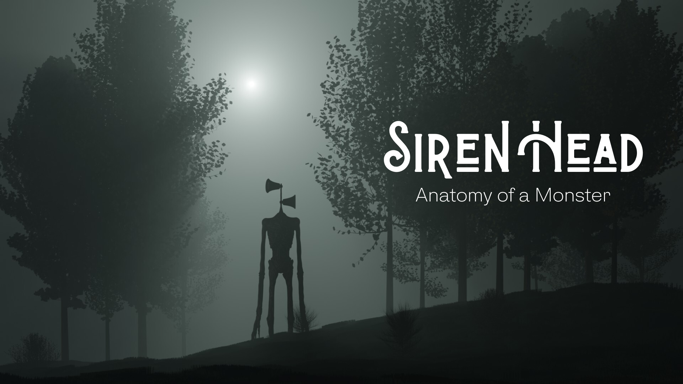 Siren Head: Anatomy of a Monster — Incidental Mythology