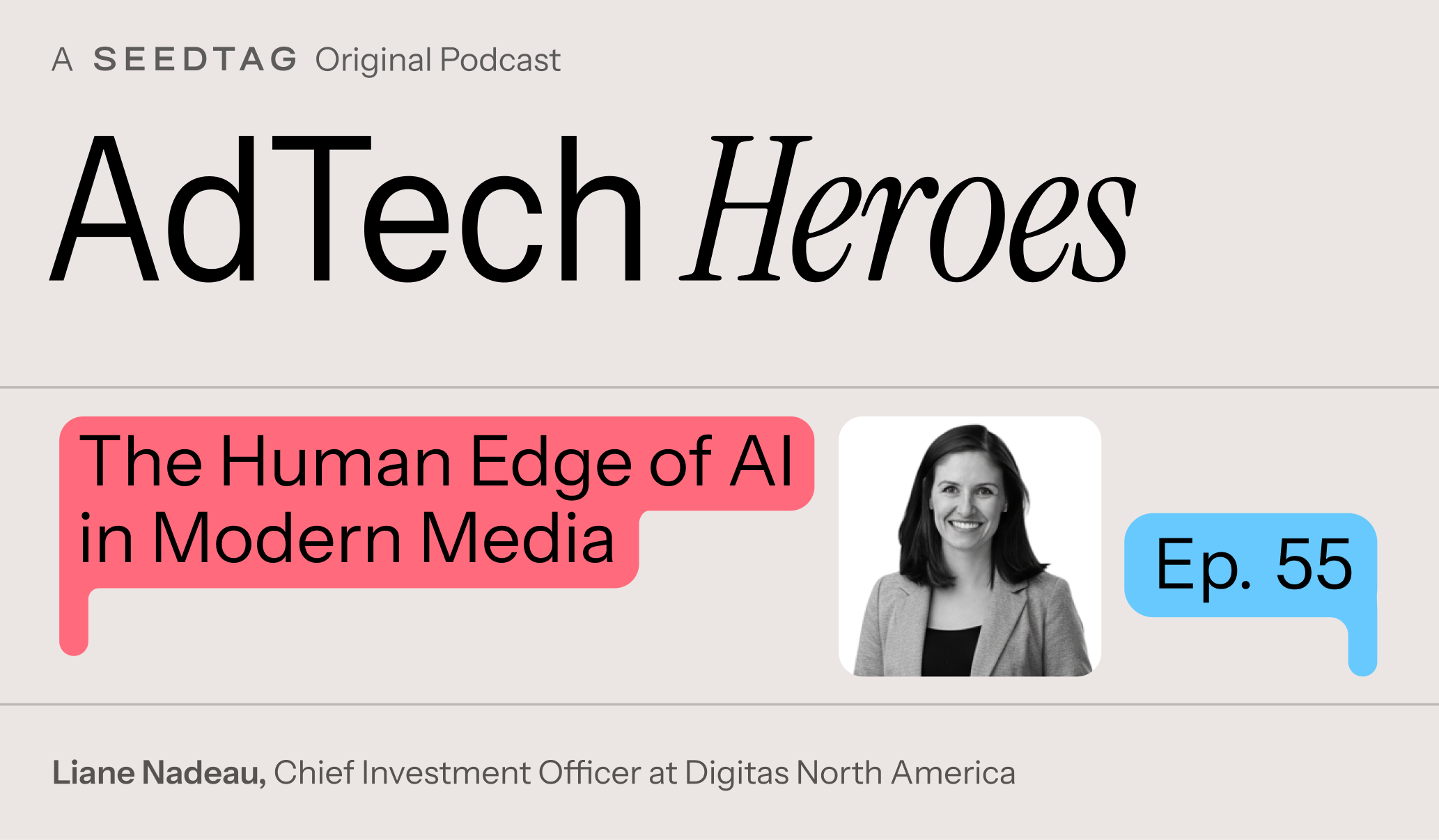 Episode 55: The Human Edge of AI in Modern Media