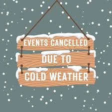 SUPPORT GROUPS CANCELED DUE TO COLD WEATHER 