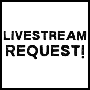 Livestream Requests! [Please Read Instructions] — Wave Potter