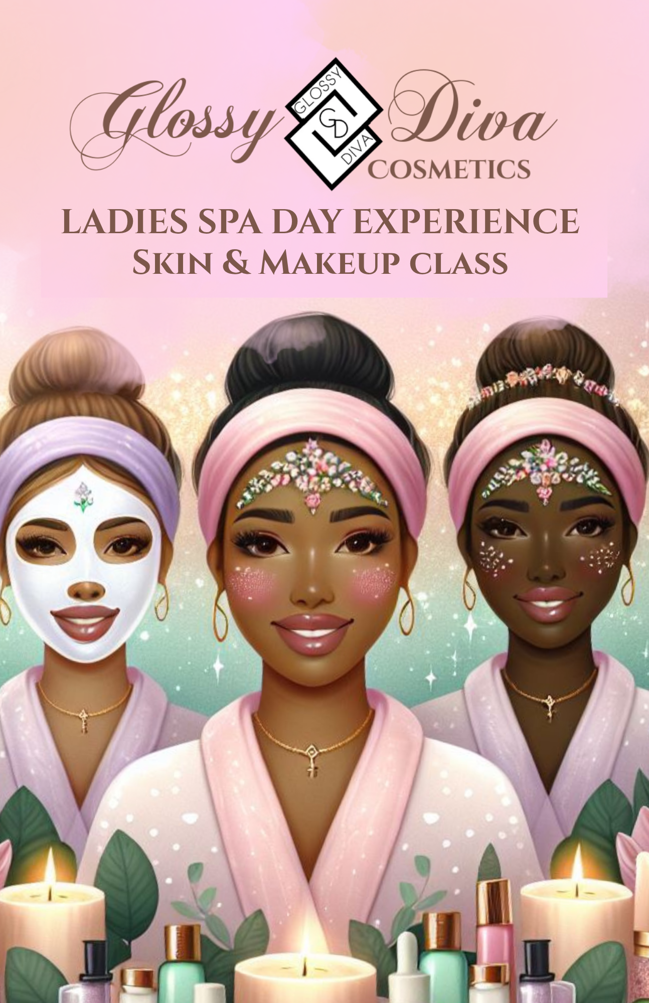 Glossy Diva Makeup & Spa Day Party Class Booklet