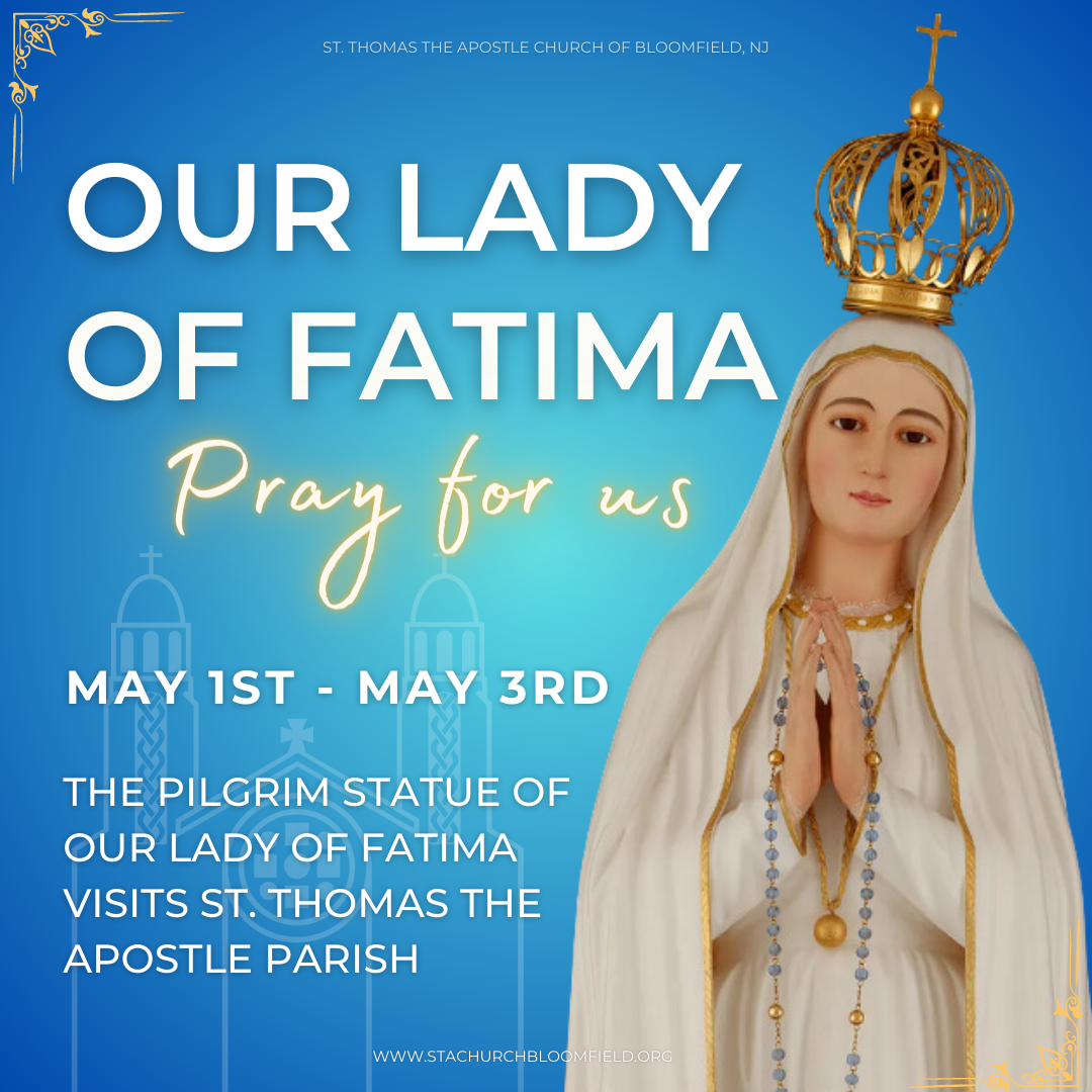Pilgrim Statue of Our Lady of Fatima to Visit May 1st-3rd — St ...