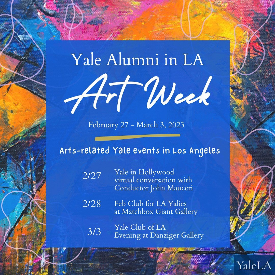 Yale LA Art Week 2023 — YaleLA