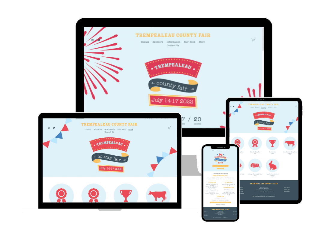 Responsive Website Mockup
“Trempealeau County Fair Squarespace website design shown on desktop, tablet, and mobile devices with colorful fair branding.”