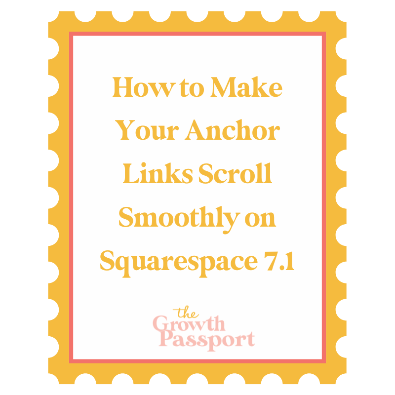 How to Make Your Anchor Links Scroll Smoothly on Squarespace 7.1.png