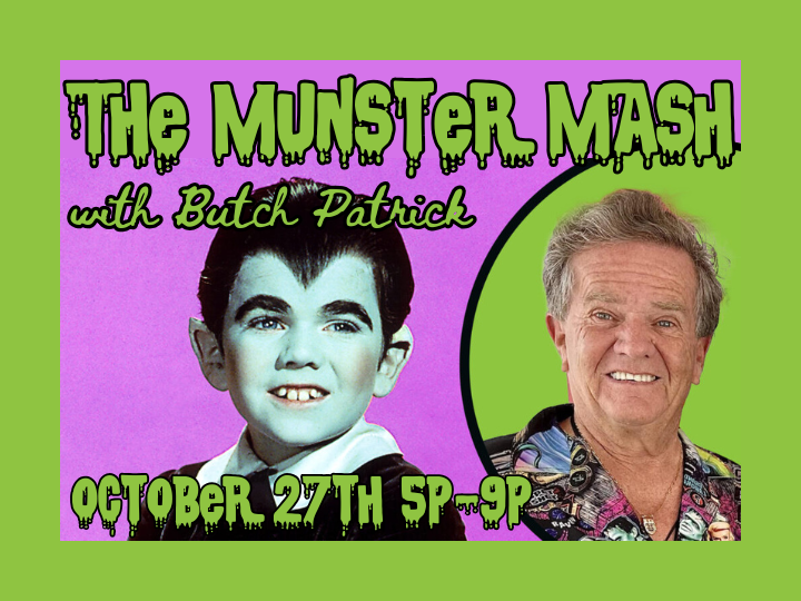 FREE EVENT - Munster Mash w/Butch Patrick (aka Eddie Munster) and the Dragula