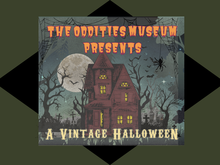 Vintage Halloween Exhibit