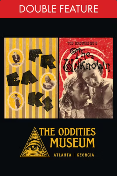 plaza theatre presents - Tod Browning Double Feature: FREAKS (1932) + THE UNKNOWN (1927)