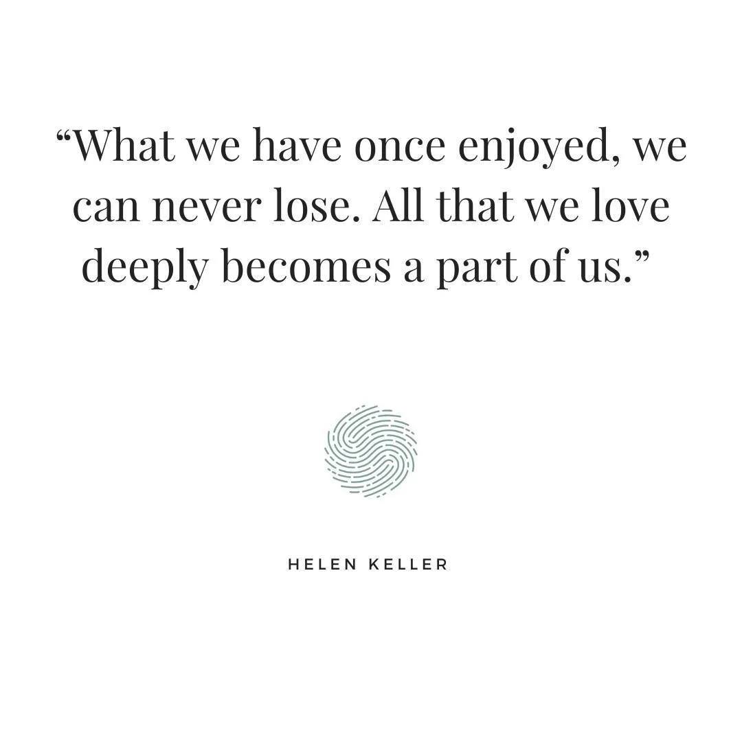 “What we have once enjoyed, we can never lose. All that we love deeply becomes a part of us.” -Helen Keller 
Once someone passes they may not physically be here with us, but their love and the memories always will be.
#Holdmine #Quote #