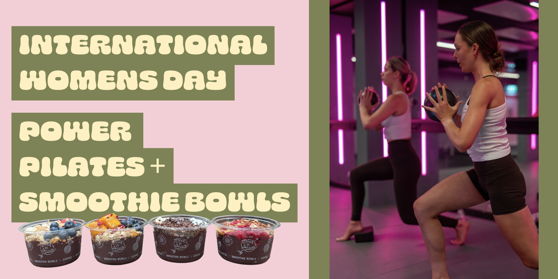 IWD Power Pilates + Smoothie Bowls