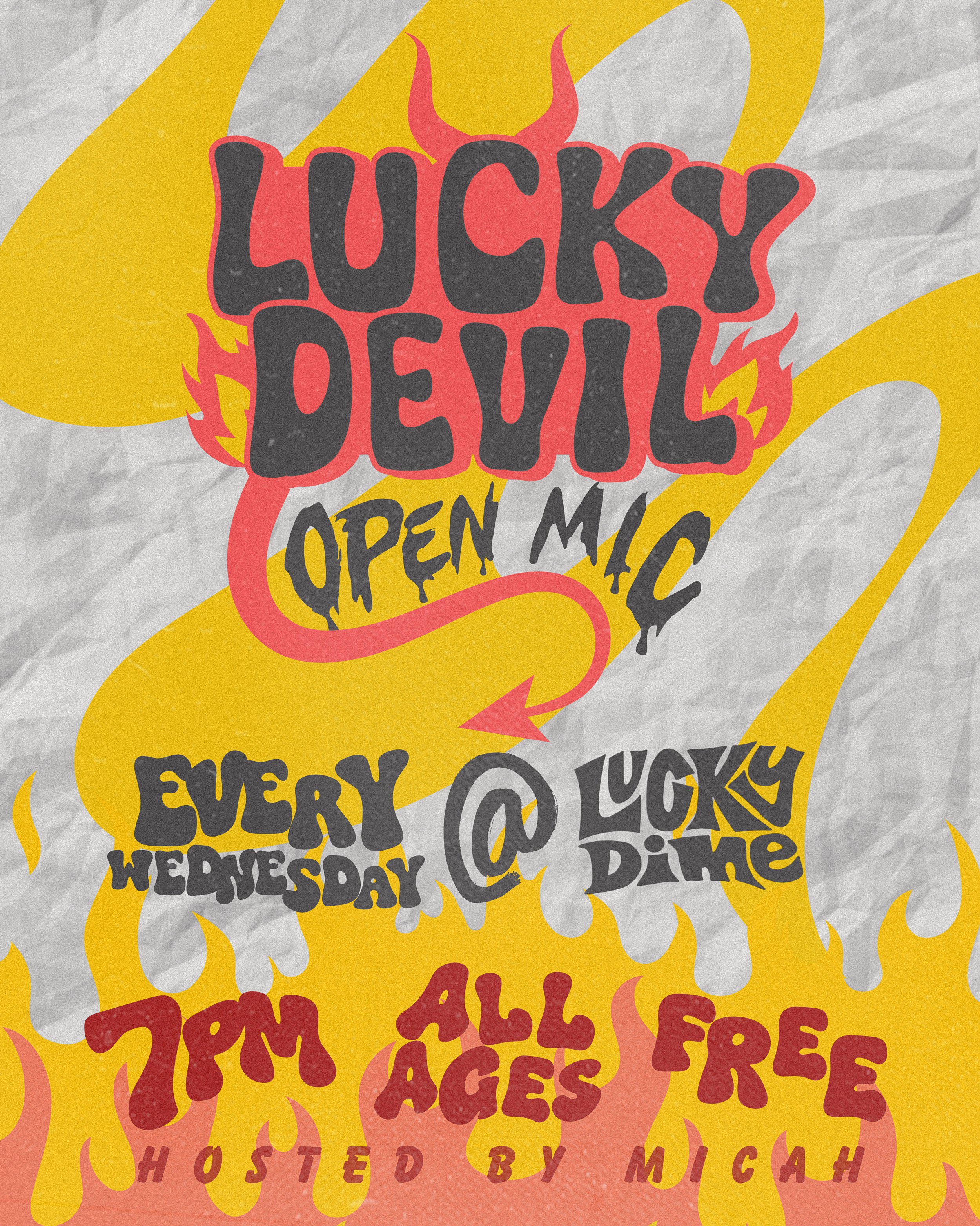 LUCKY DEVIL Open Mic!