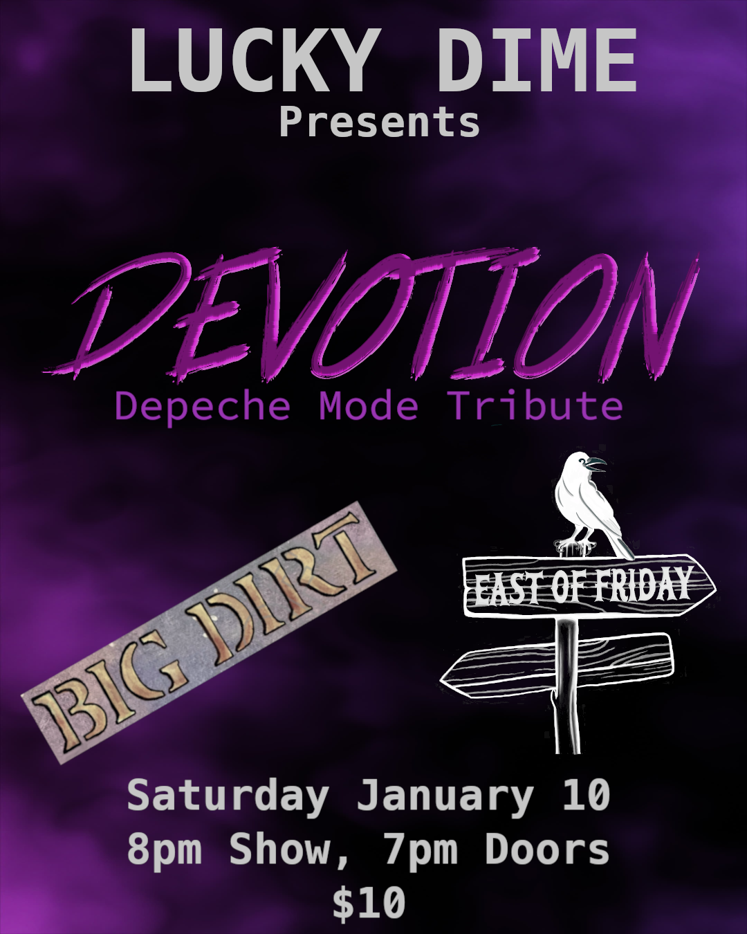 LIVE BANDS! Devotion (Depeche Mode Tribute) / Big Dirt / East of Friday