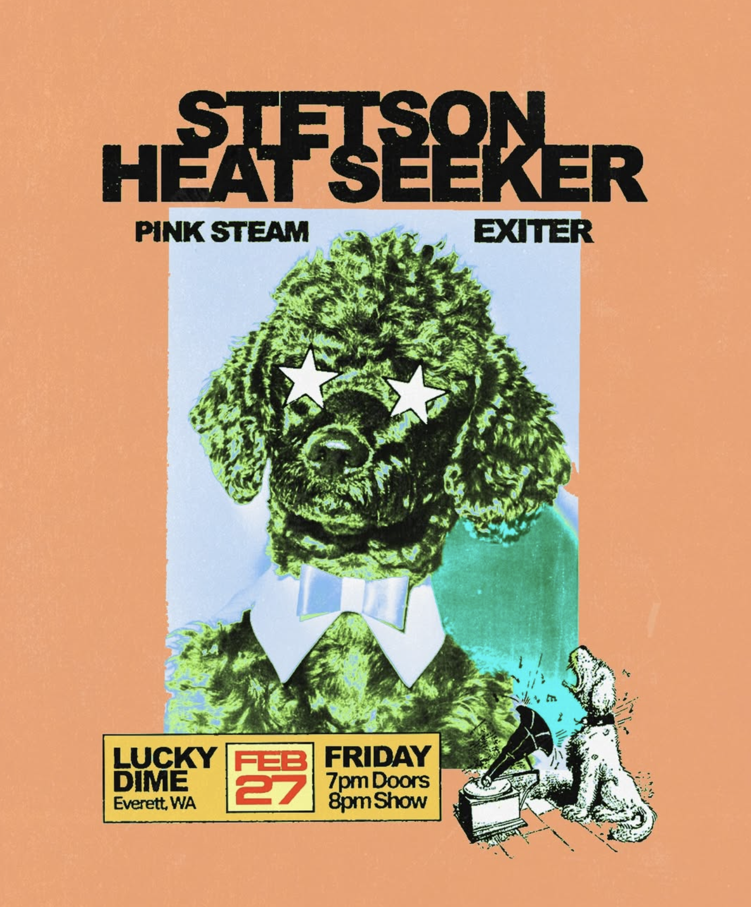 LIVE BANDS! Stetson Heat Seeker / Pink Steam / Exiter