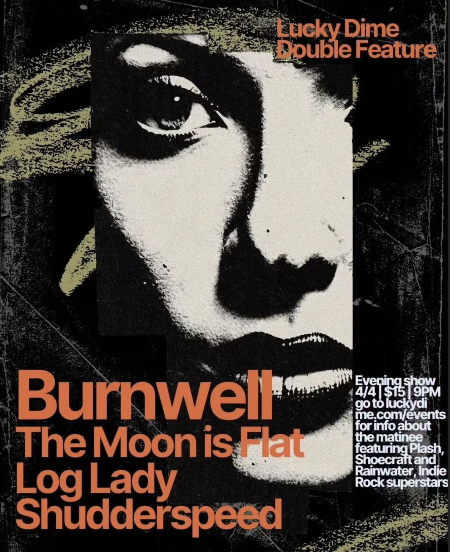 LIVE BANDS! Burnwell / Moon is Flat / Log Lady / Shudderspeed