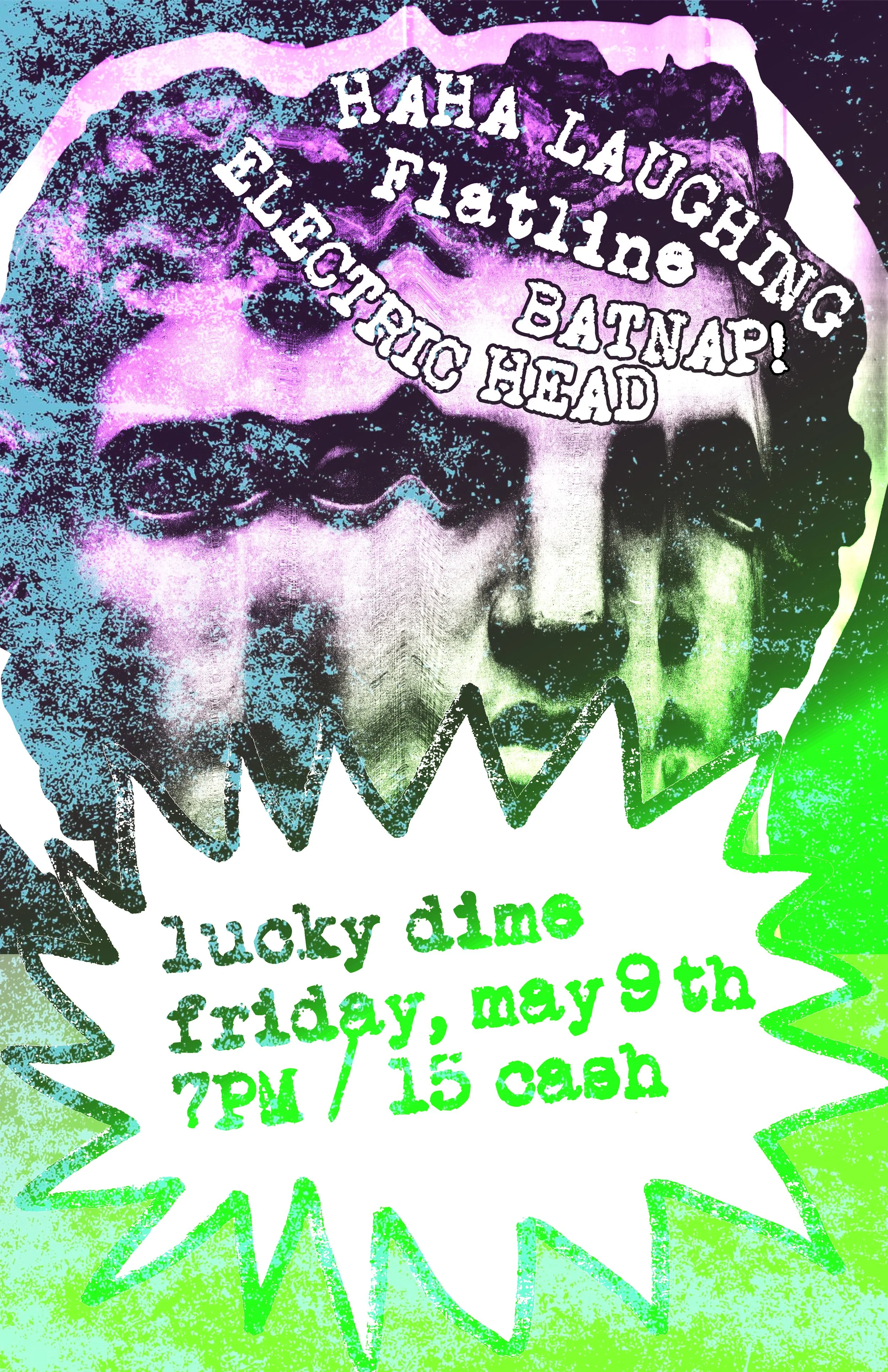 LIVE BANDS! Haha Laughing / Flatline / BATNAP! / Electric Head