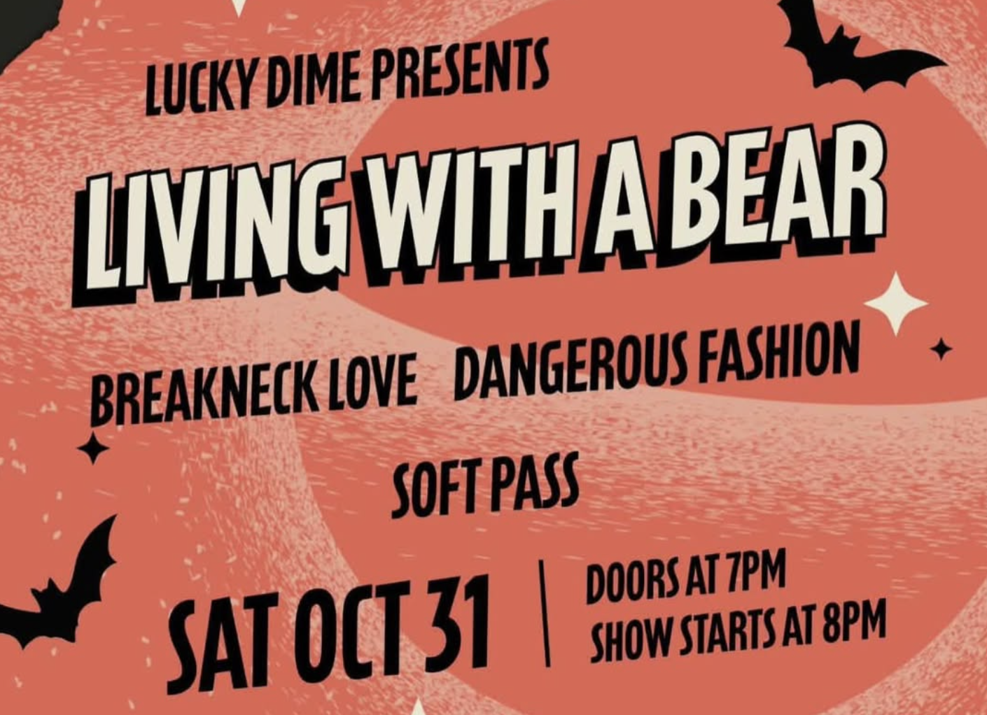 LIVE BANDS! Living with a Bear / Breakneck Love / Dangerous Fashion / Soft Pass 