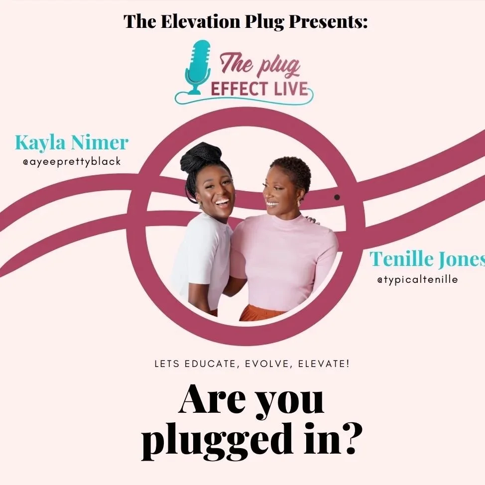After 100 shows live Instagram and Facebook we listened to your requests and we are here! 

The Elevation Plug presents The Plug Effect LIVE Podcast hosted by @kaylapnimer and our co-host @typicaltenille! 

&ldquo;Connecting budding entrepreneurs to 
