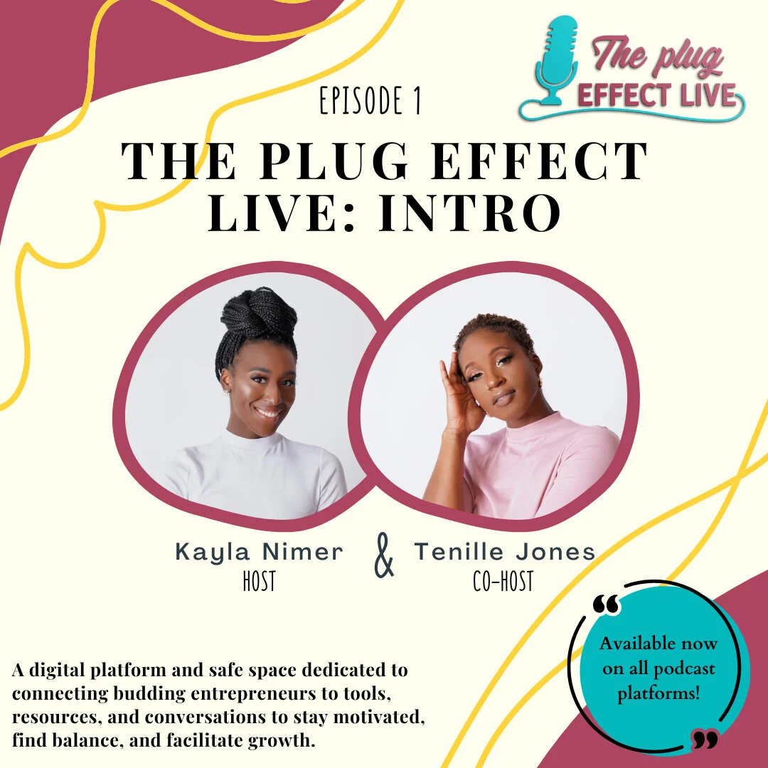 It's finally here! The Elevation Plug LLC presents "The Plug Effect LIVE" podcast, a digital platform and safe space dedicated to connecting budding entrepreneurs to tools, resources, and conversations to stay motivated, find balance, and f