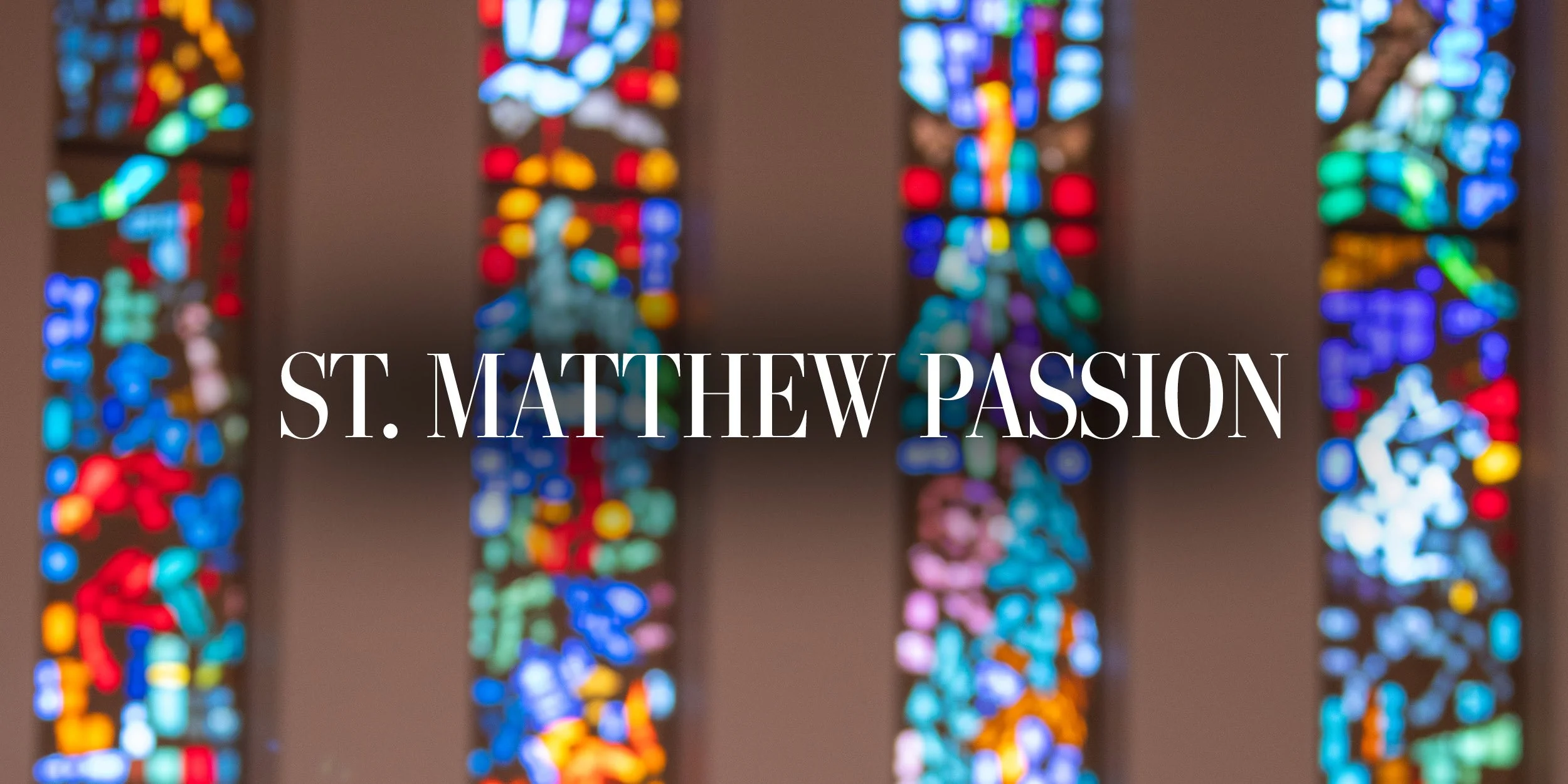 St. Matthew Passion