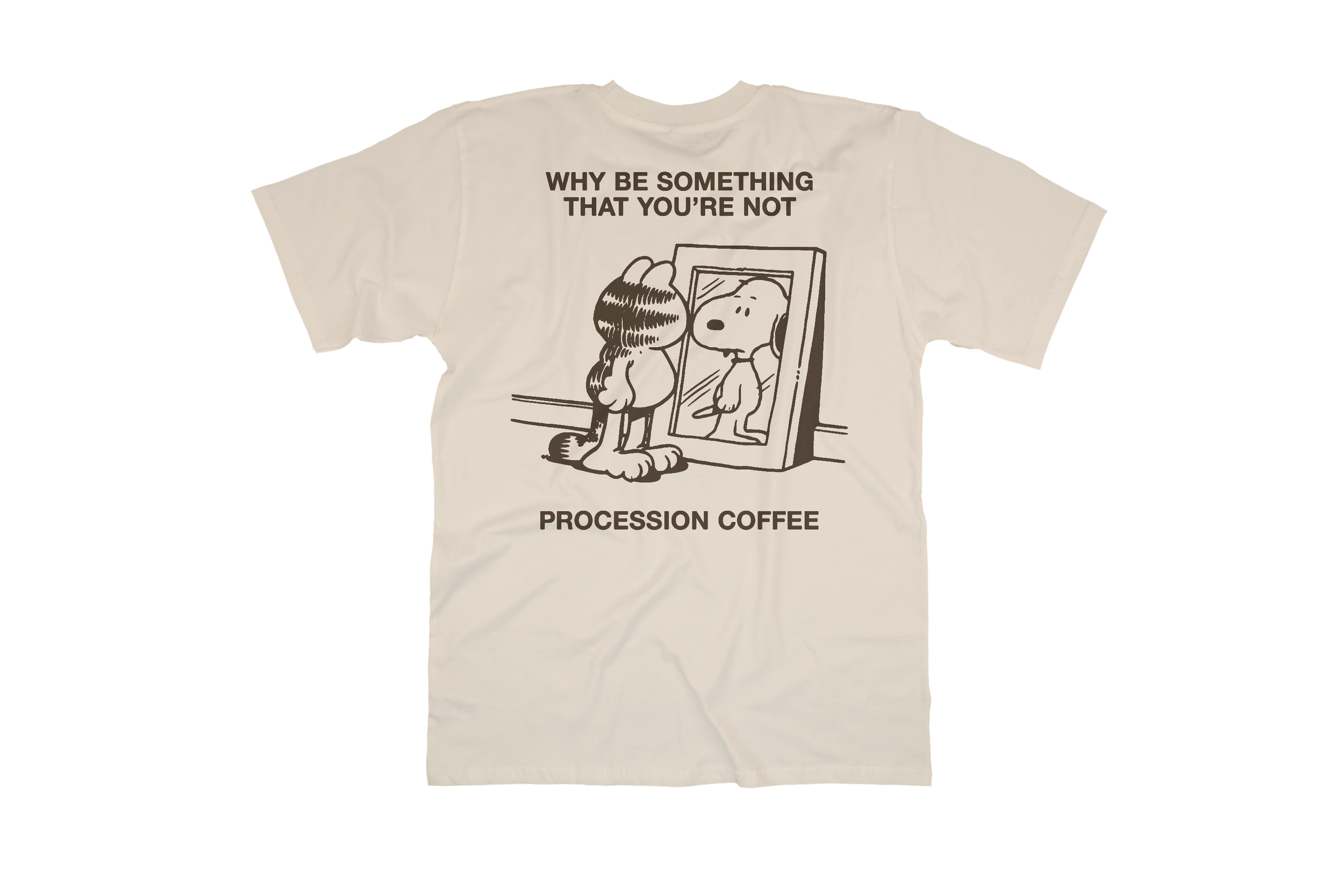 "Why Be Something You're Not" Cream Shirt - Pre-Order