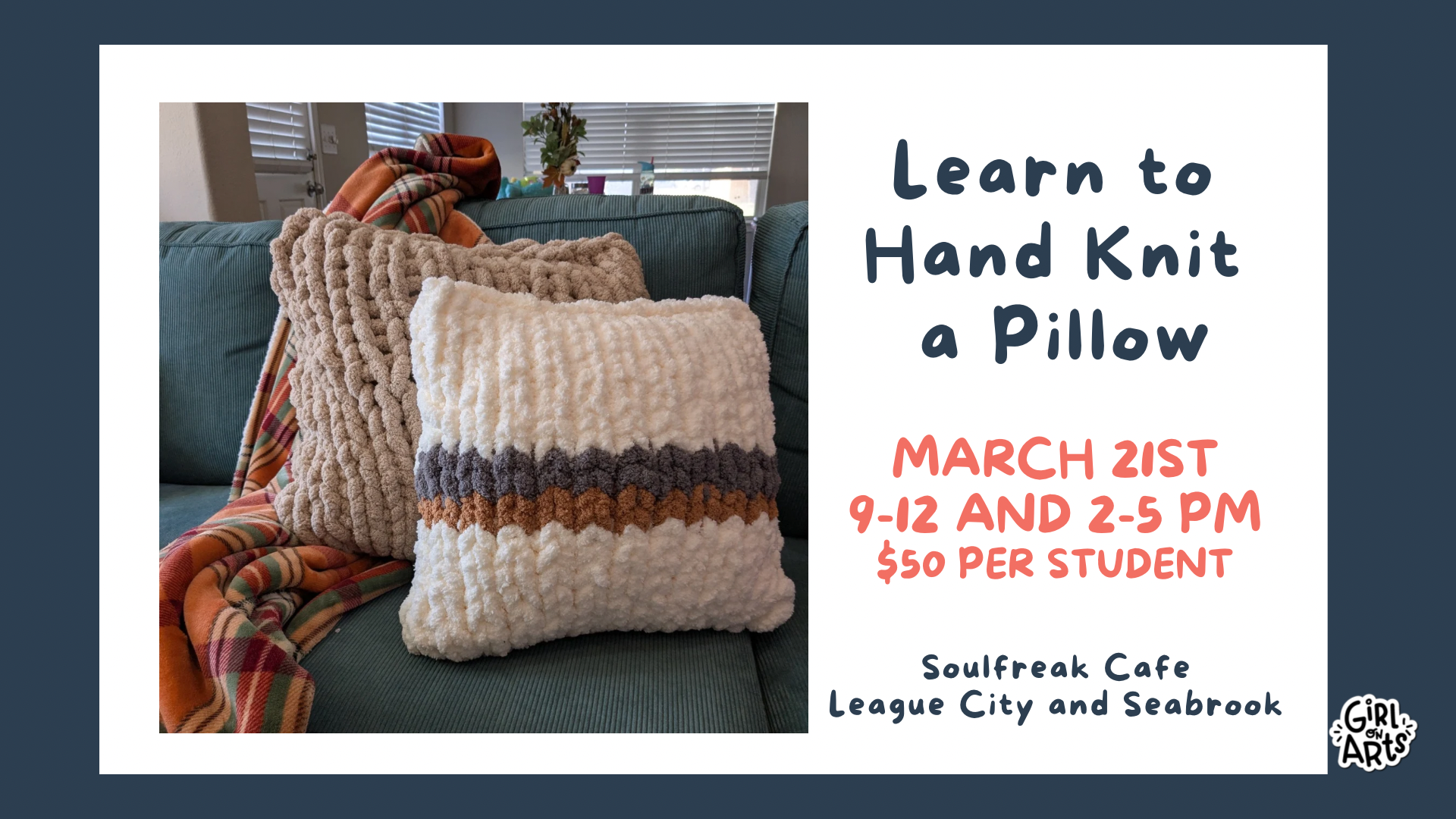 Hand Knit Pillow Class at Soulfreak (League City)