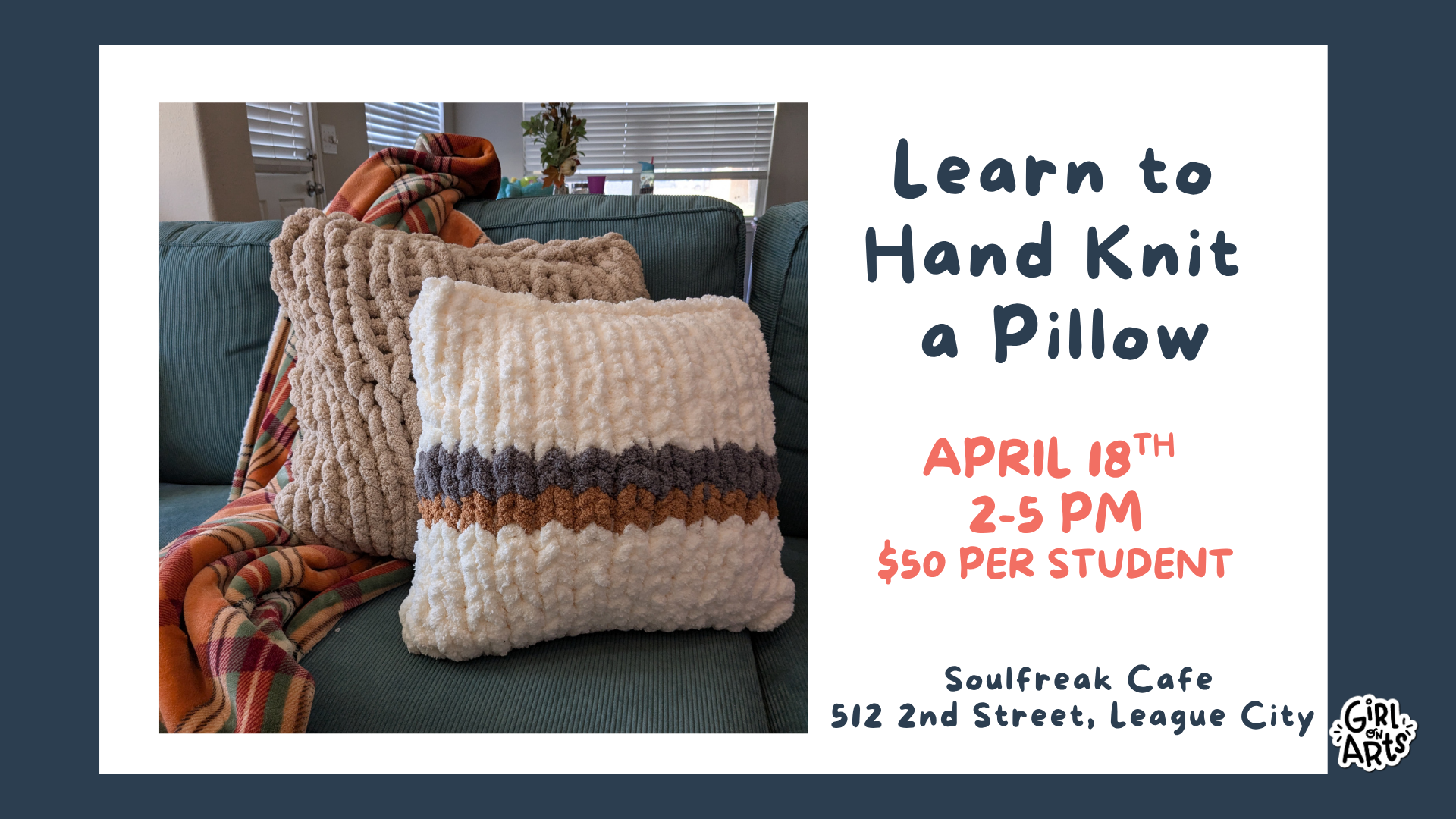 Hand Knit Pillow Workshop at Soulfreak (Seabrook)