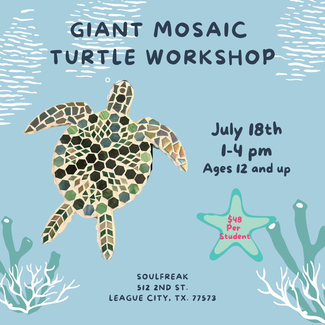 Giant Mosaic Turtle Workshop at Soulfreak (League City)