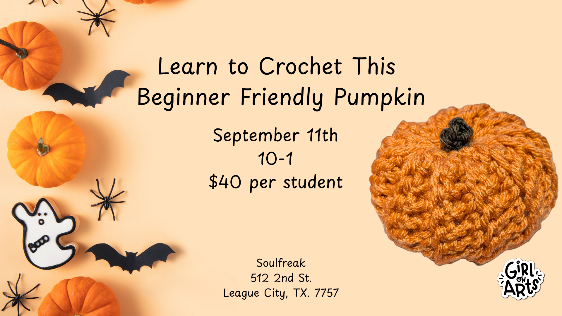 🎃 Crochet a Pumpkin — Beginner Crochet Class at Soulfreak in League City