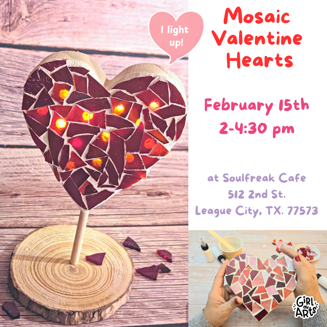 Mosaic Valentine Heart at Soulfreak Cafe (League City)