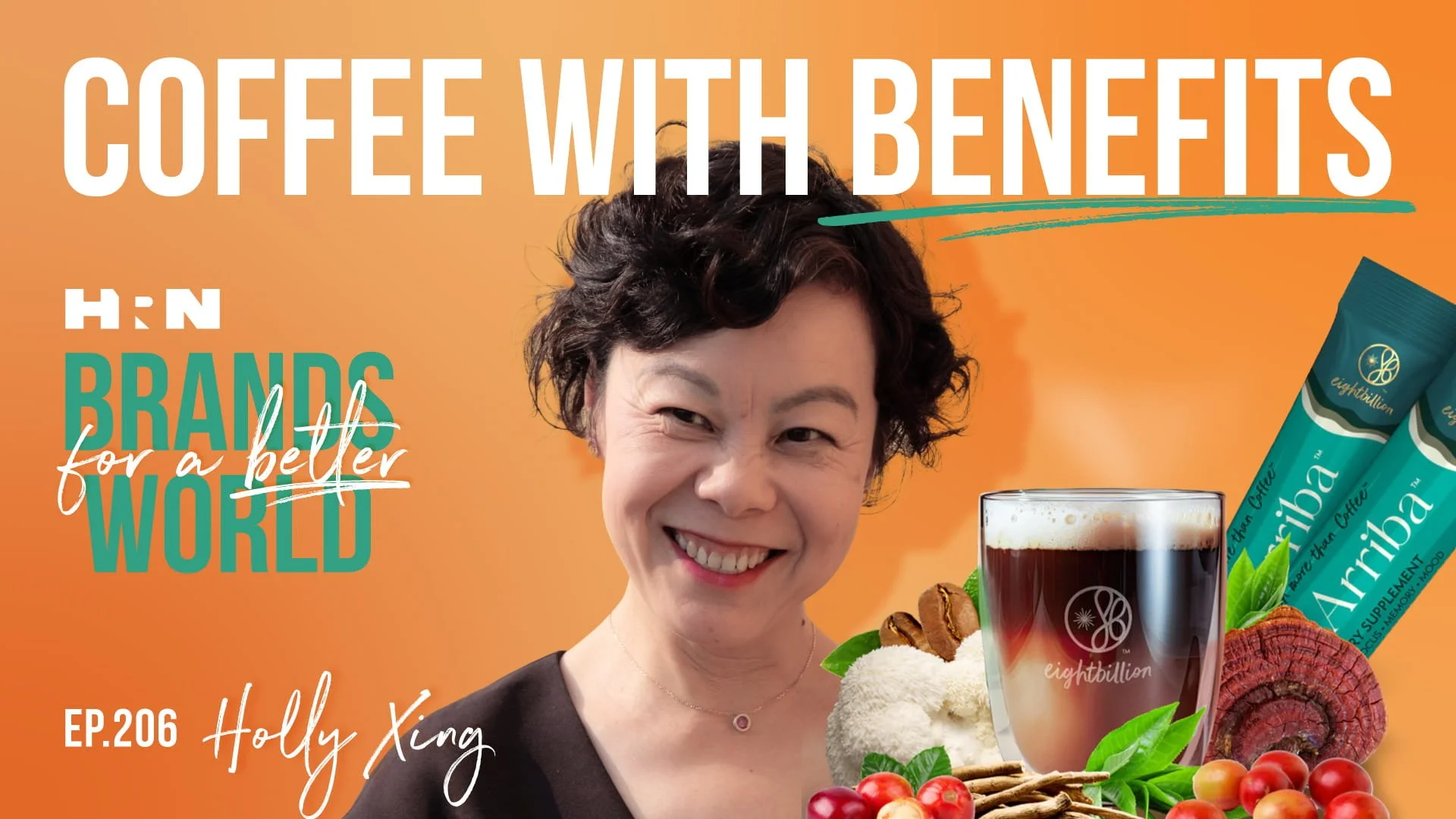 Coffee with Benefits with Holly Xing of Eightbillion