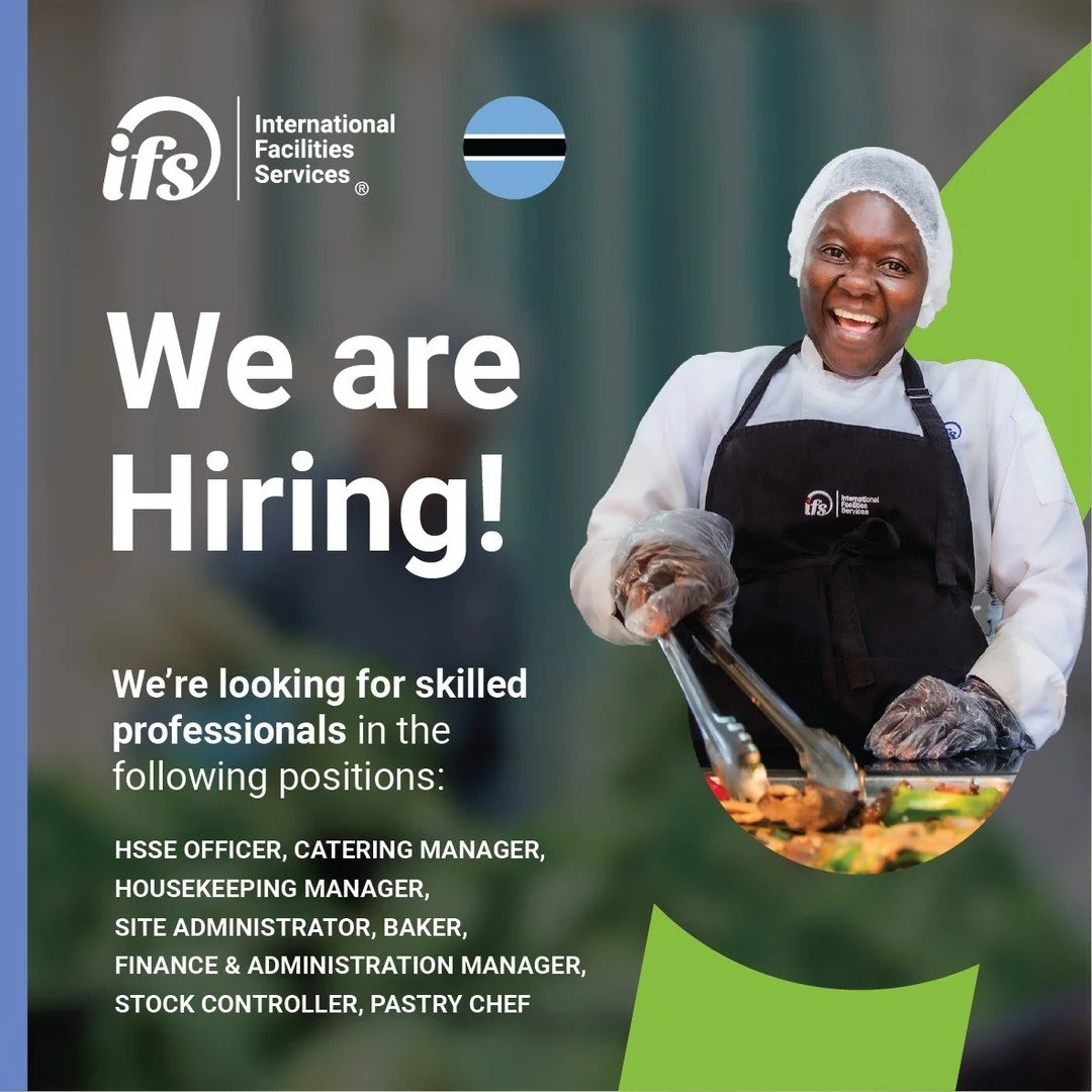 We Are Hiring!
ㅤ
We&rsquo;re growing our IFS family and are looking for passionate, skilled professionals to join our team in Ghanzi, Botswana.
ㅤ
Open Positions:
&bull; HSSE Officer
&bull; Catering Manager
&bull; Housekeeping Manager
&bull; Stock Con