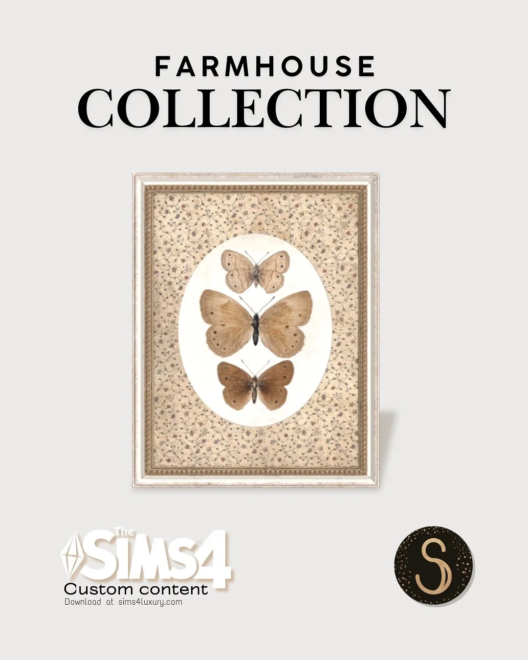 ▪️The Farmhouse Collection ▪️

Because your Sims deserve walls that scream cozy cottagecore vibes 
Meet my Butterfly Art Frames &mdash; part of the Farmhouse Collection!

✔️ Two versions &rarr; wall art + standing art 

12 frame colours, same delicat