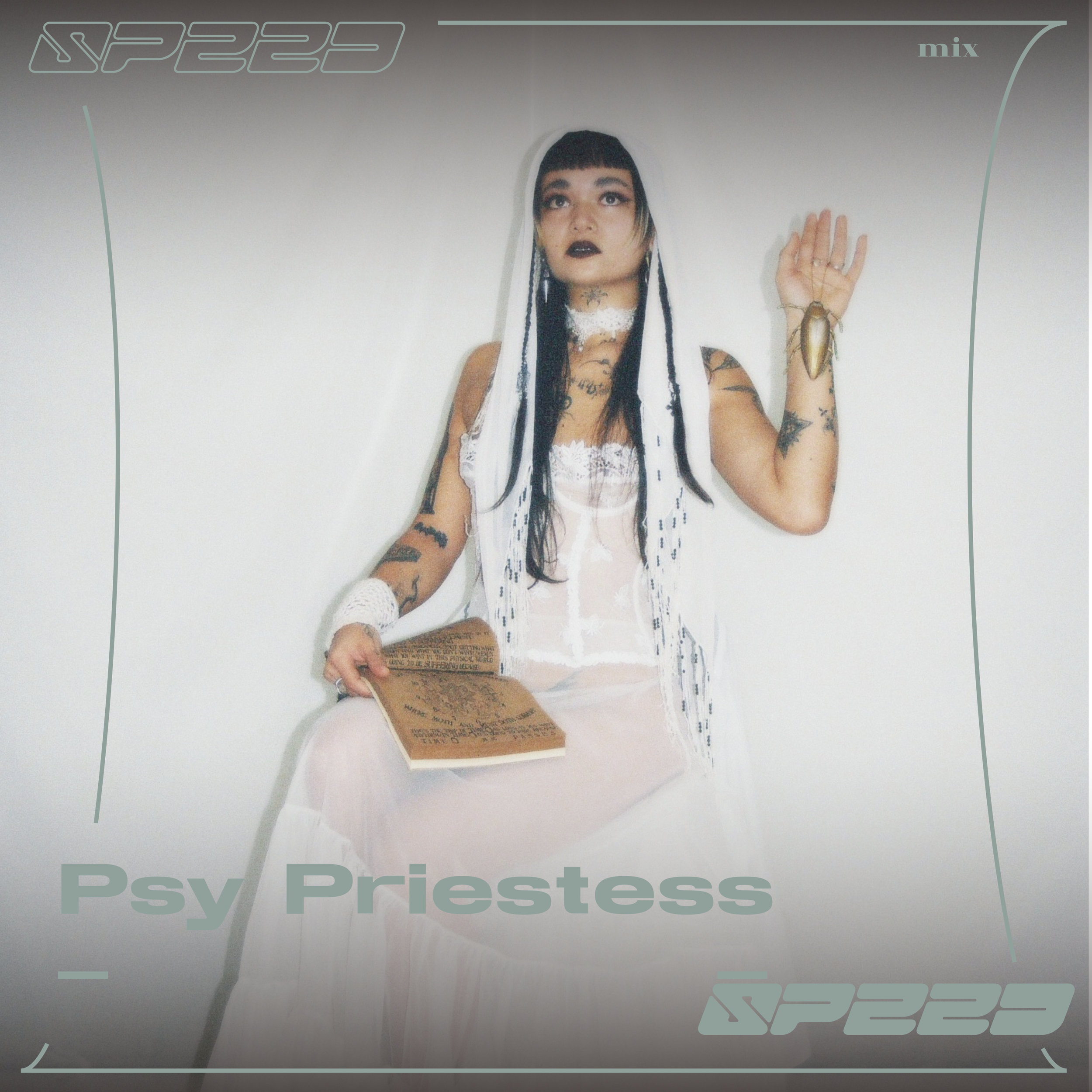 Psy Priestess | SPEED 速度 | 078