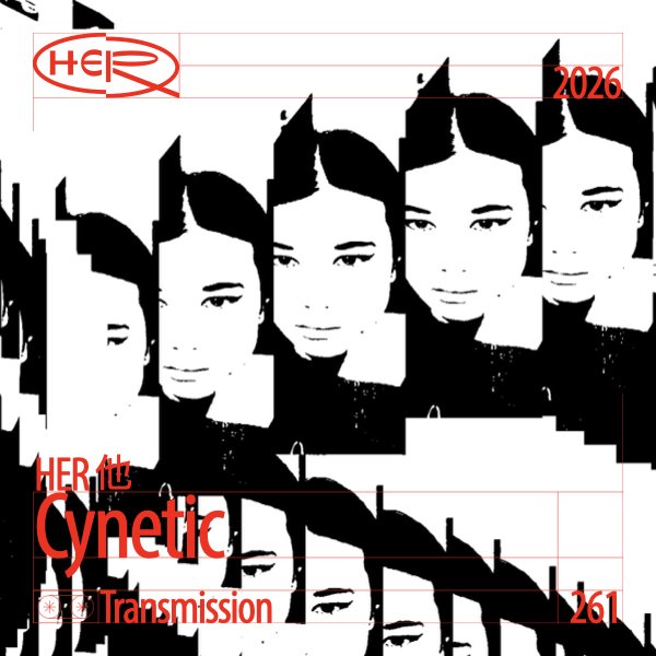 HER他 Transmission 261: Cynetic