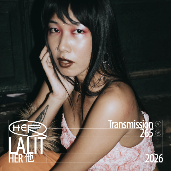 HER他 Transmission 265: LALIT