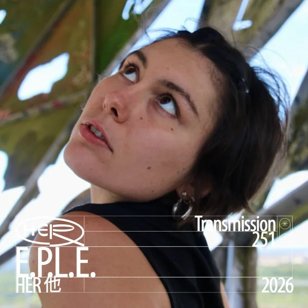 HER 他 Transmission 251: E.P.L.E.
