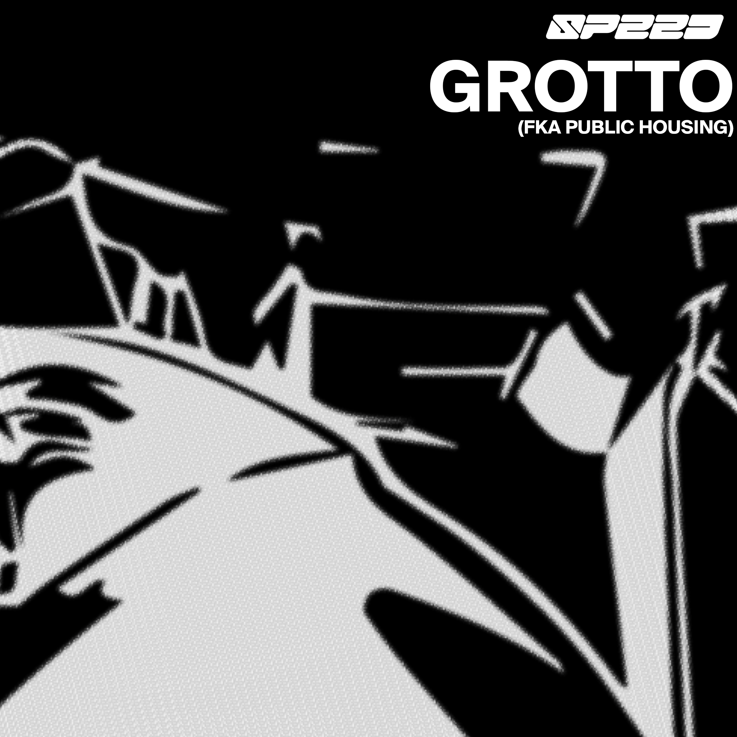 Grotto (FKA Public Housing) | SPEED 速度 | 005