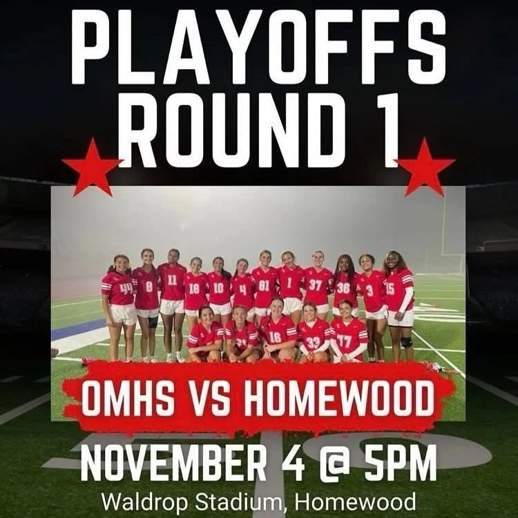 Flag football is in the playoffs! Come out to Homewood tonight to support the girls! #GOOM