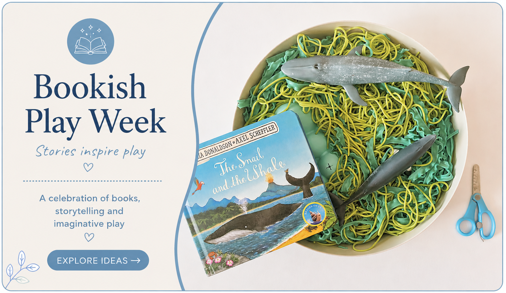 A promotional material for Bookish Play Week featuring a large bowl of noodles with toy fish, a children's book titled 'The Snail and the Whale,' a pair of blue scissors, and a ruler, with text about storytelling and imaginative play.