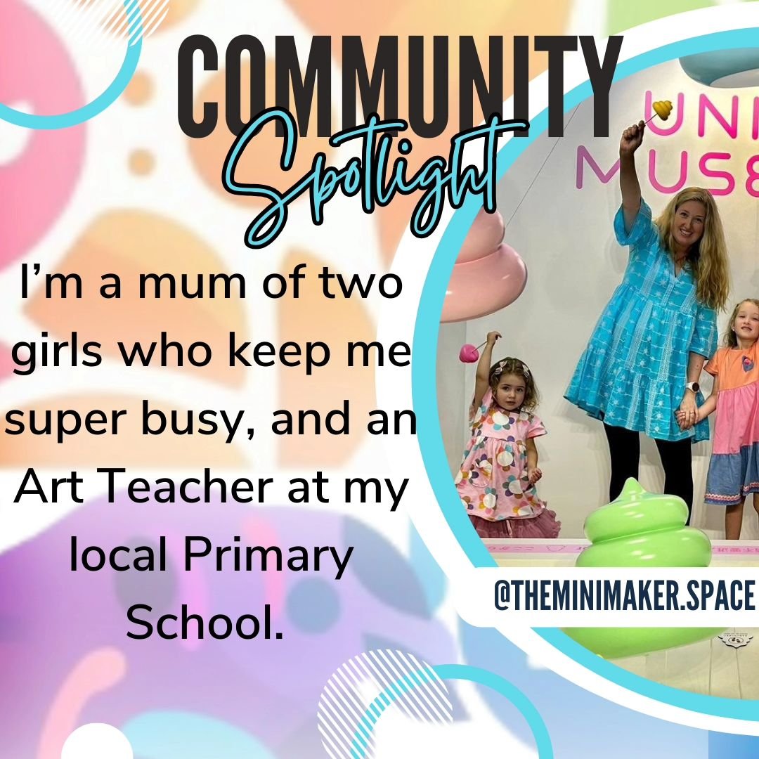 @theminimaker.space was nominated for our
community spotlight, where we share the love and shine a light on an awesome member of our community.

We asked Nicole to tell us a bit about herself:

Hi everyone 👋 I&rsquo;m Nicole, also know as The Mini M
