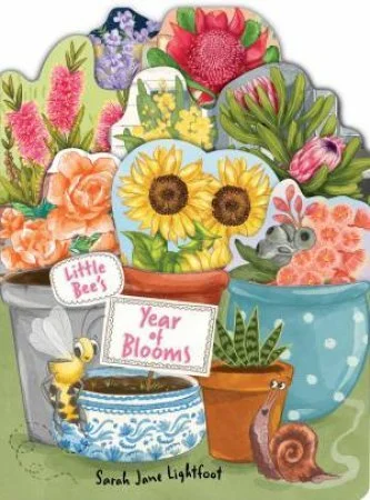 Little Bee's Year of Blooms by Sarah Jane Lightfoot
