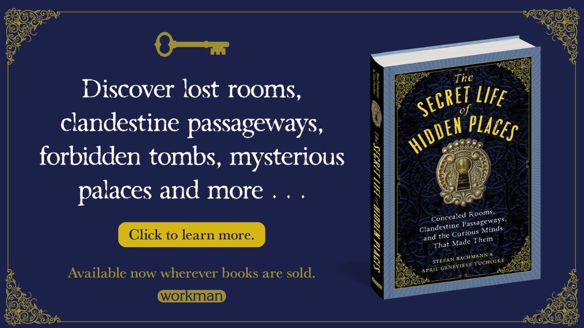  The Secret Life of Hidden Places, Stefan Bachmann, April Tucholke, nonfiction, secret rooms and hidden passageways. 