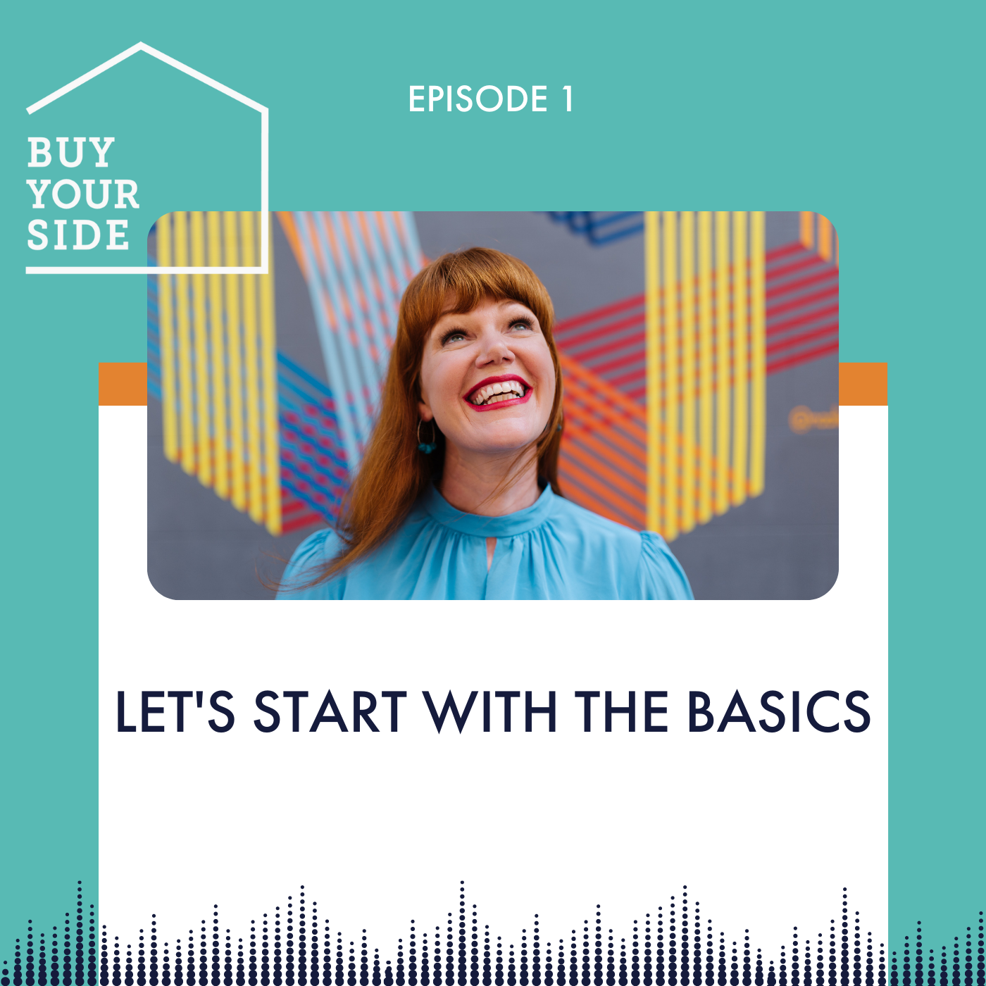 Ep 1. Let's Start with the Basics