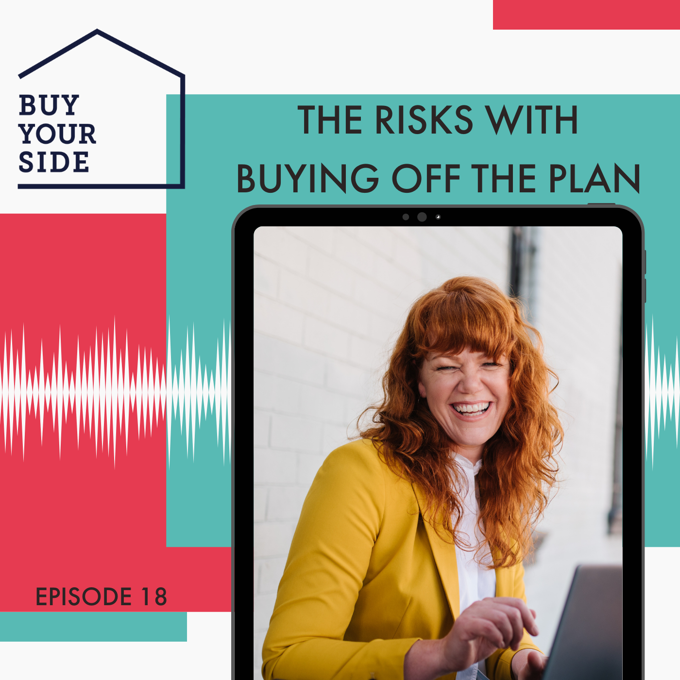 Ep 18. The Risks With Buying Off The Plan