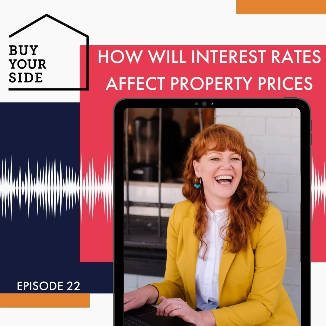 Ep 22. How will interest rates affect property prices